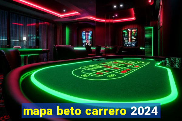 mapa beto carrero 2024